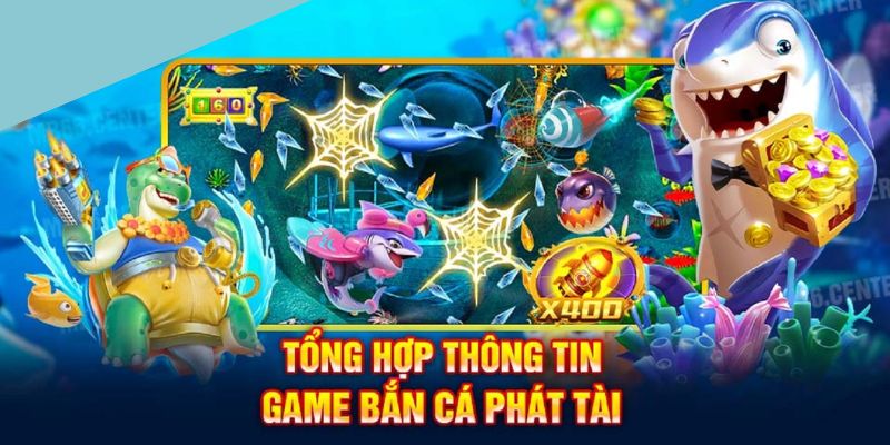 Bắn Cá Phát Tài FCB88 - Thông Tin Tổng Quan Về Trò Chơi 2025